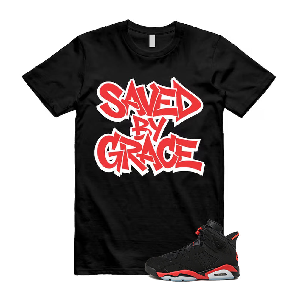 6 Infrared Salesman Black Red  Shirt To Match Saved By Grace T-Shirt, Match Sneaker Tee 2026