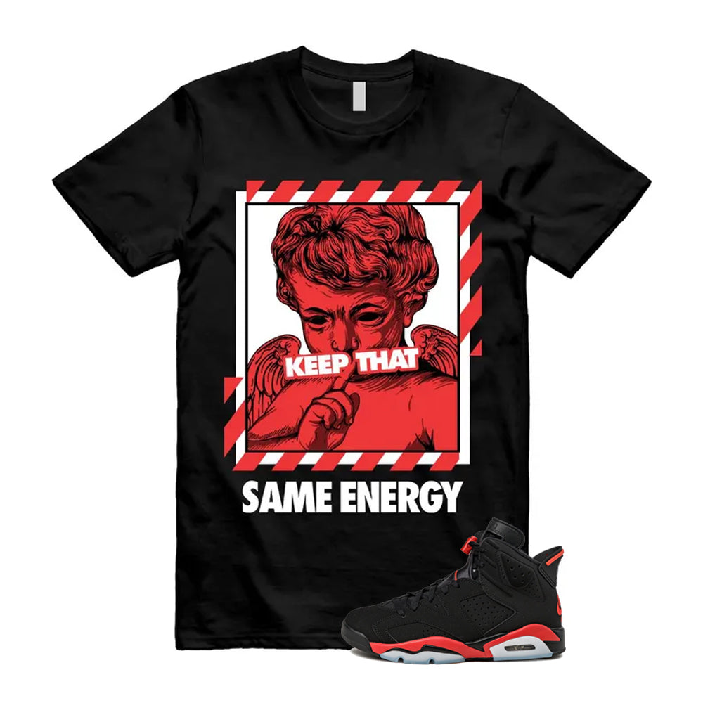 6 Infrared Salesman Black Red  Shirt To Match Energy T-Shirt, Match Sneaker Tee 2026