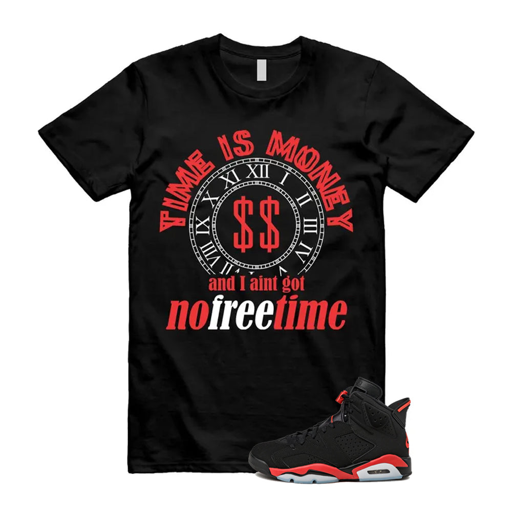 6 Infrared Salesman Black Red  Shirt To Match Time Is Money T-Shirt, Match Sneaker Tee 2026