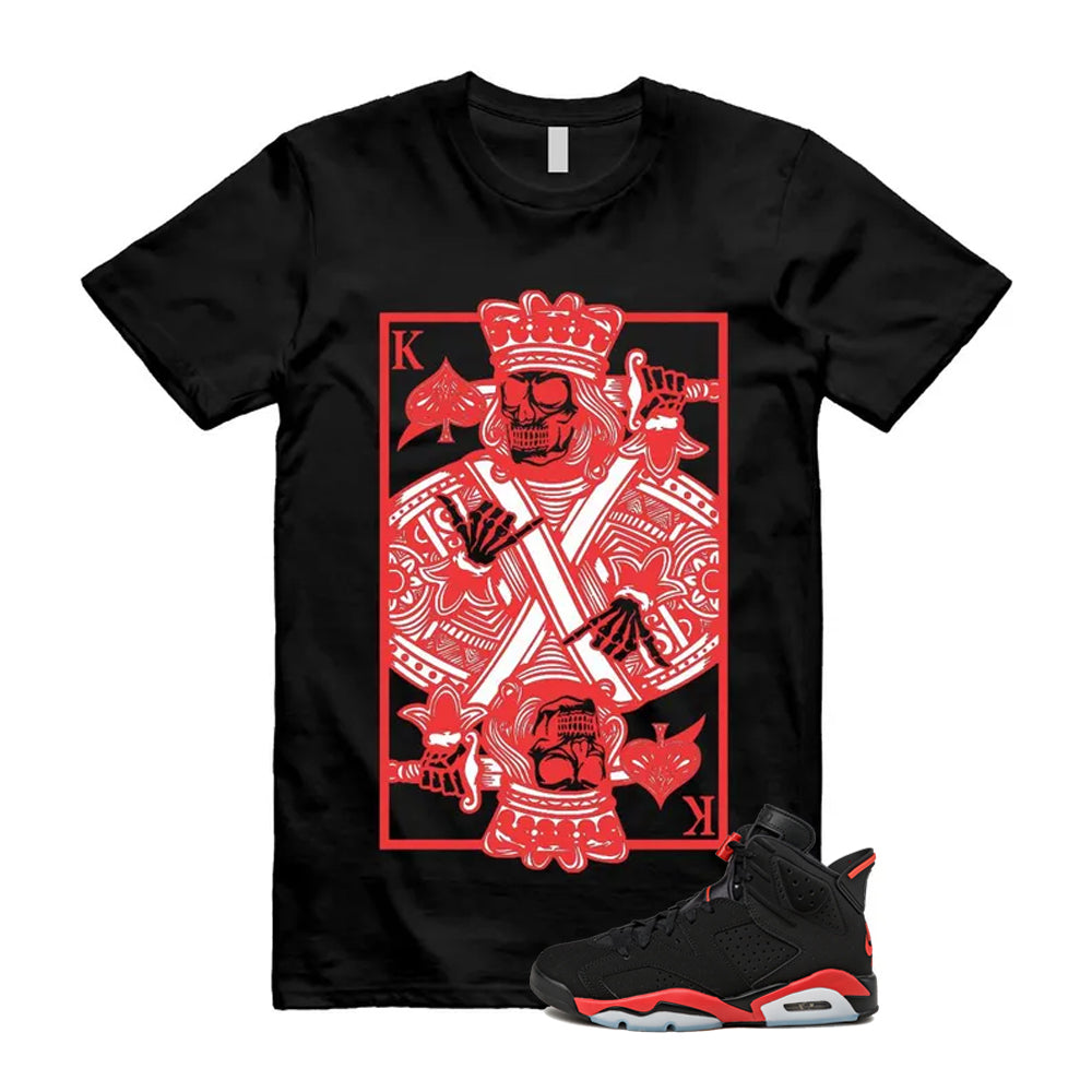 6 Infrared Salesman Black Red  Shirt To Match King Card T-Shirt, Match Sneaker Tee 2026
