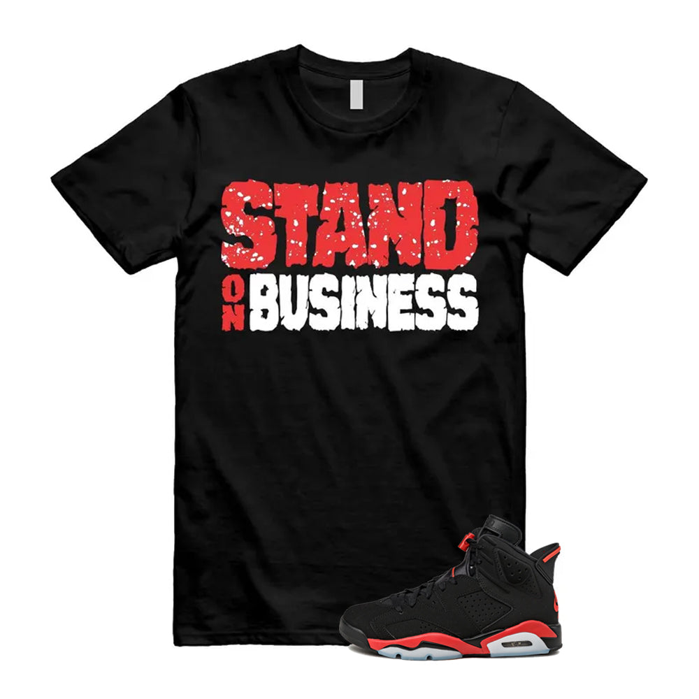 6 Infrared Salesman Black Red  Shirt To Match Stand On Business T-Shirt, Match Sneaker Tee 2026