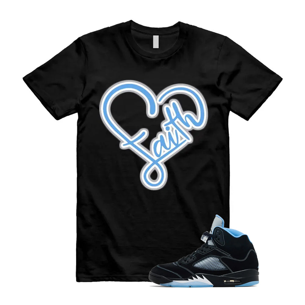 5 Black University Blue White 2026 Shirt To Match Faih T-Shirt, Match Sneaker Tee