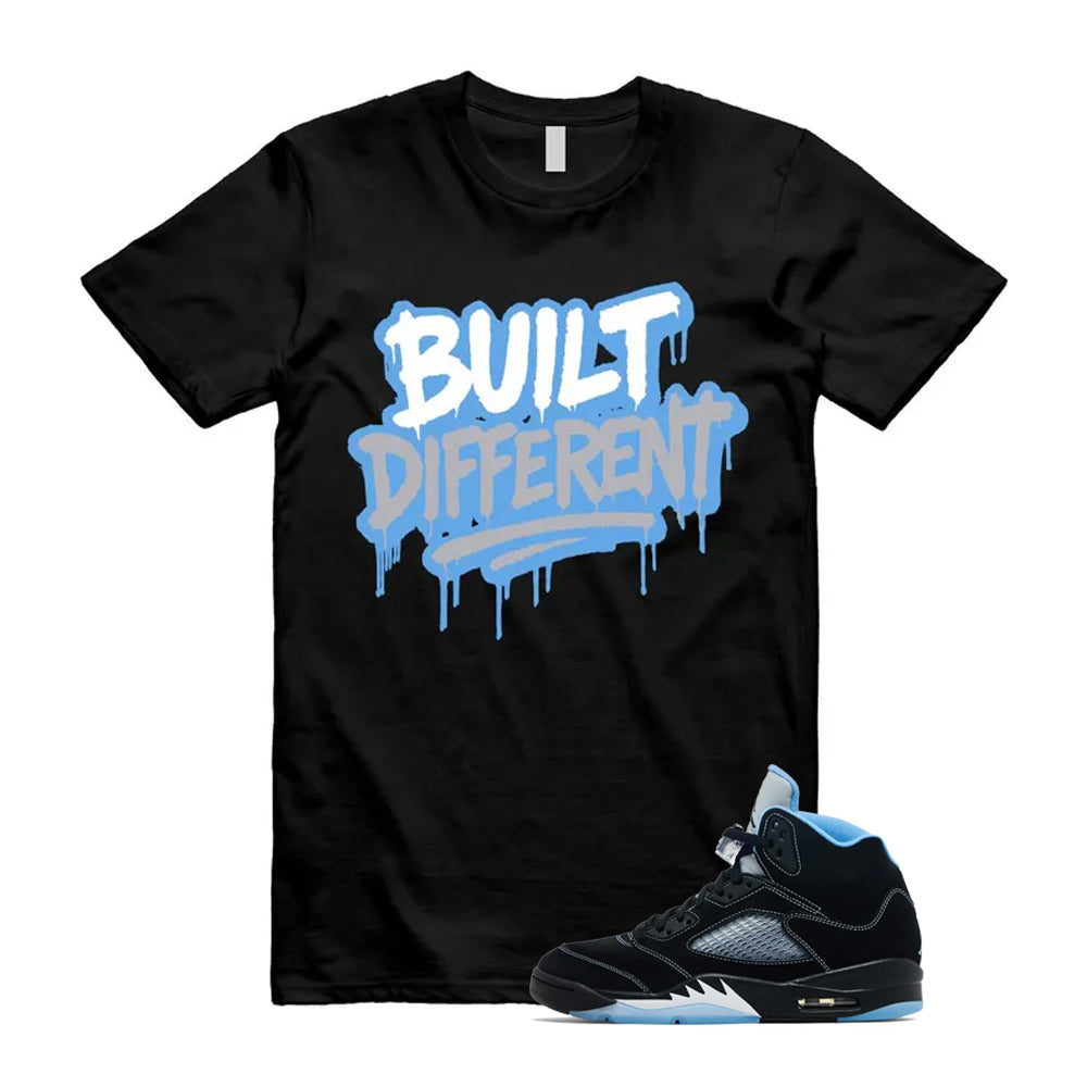 5 Black University Blue White 2026 Shirt To Match Built Different T-Shirt, Match Sneaker Tee