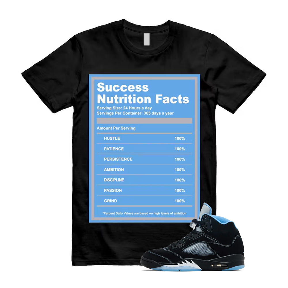 5 Black University Blue White 2026 Shirt To Match Success T-Shirt, Match Sneaker Tee