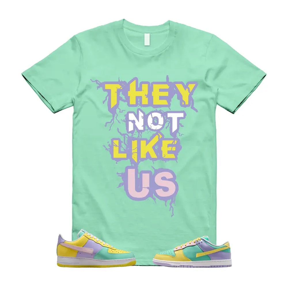 Dunk Easter Air Force 1 Emerald Rise Yellow Pulse Hydrangeas White Pink Foam 2026 Shirt To Match They Not Like Us T-Shirt, Match Sneaker Tee