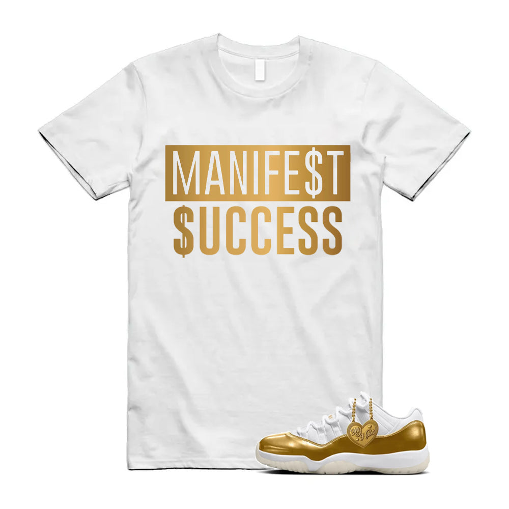 11 Low Mother's Day Gold White 2026 Shirt To Match Manifest Success T-Shirt, Match Sneaker Tee