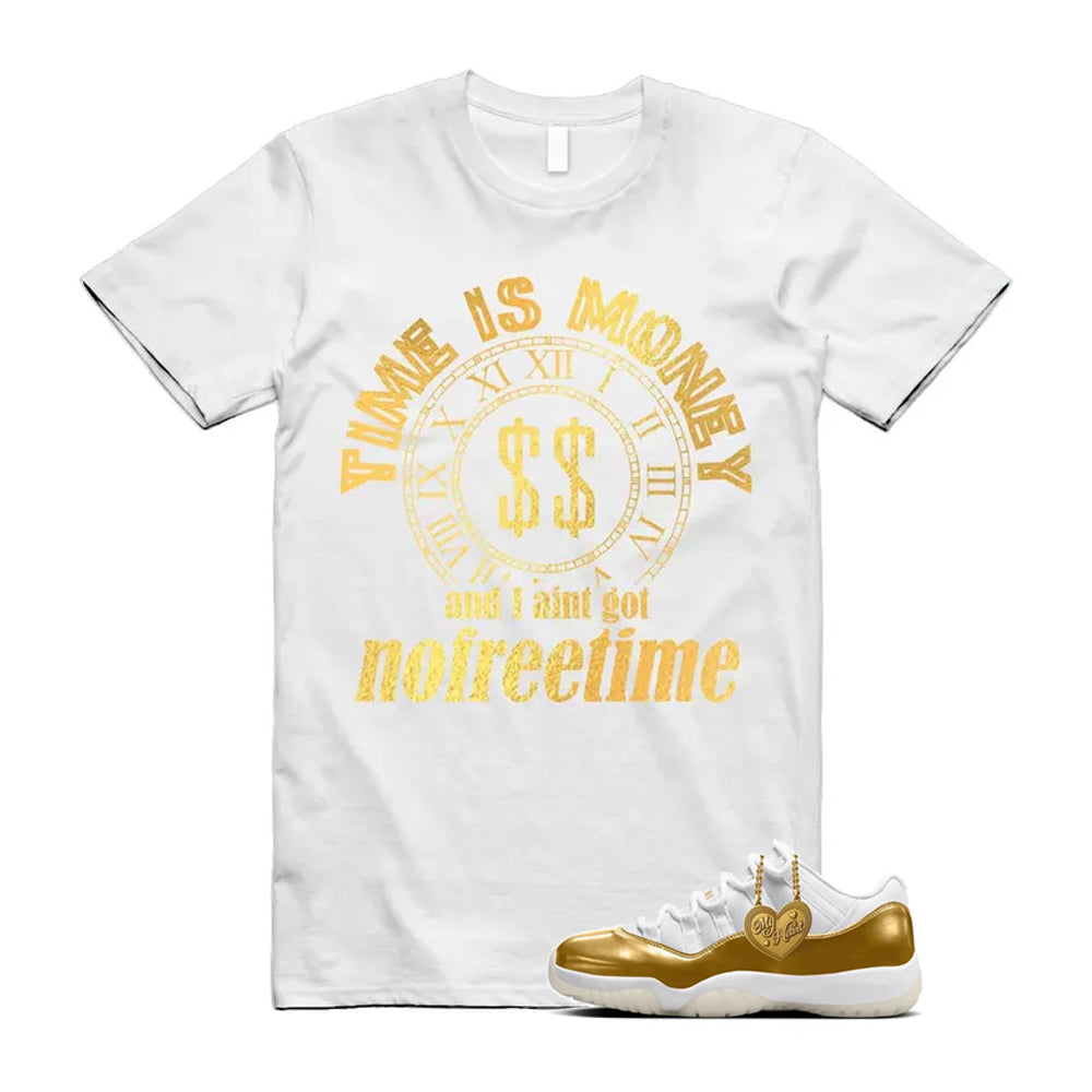 11 Low Mother's Day Gold White 2026 Shirt To Match Time Is Money T-Shirt, Match Sneaker Tee