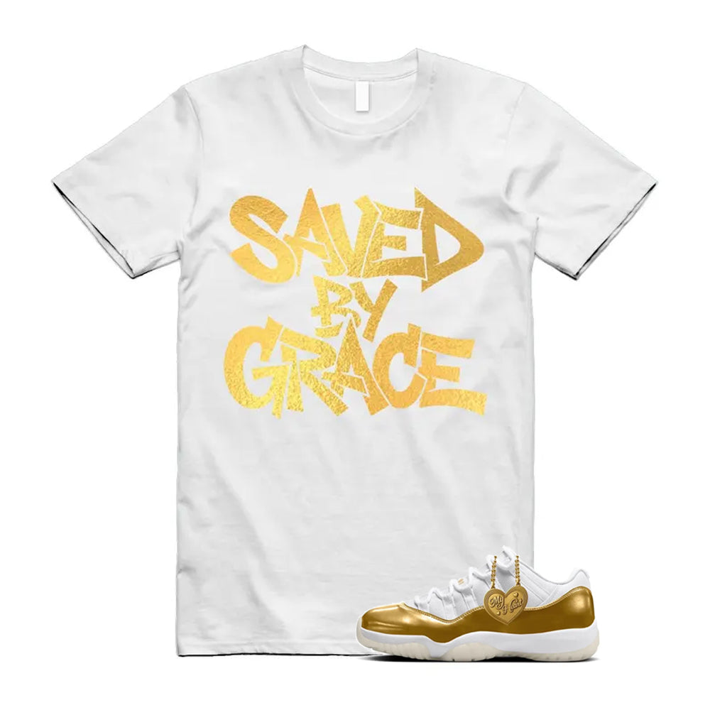 11 Low Mother's Day Gold White 2026 Shirt To Match Saved By Grace T-Shirt, Match Sneaker Tee