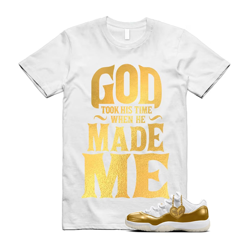 11 Low Mother's Day Gold White 2026 Shirt To Match God Took His Time T-Shirt, Match Sneaker Tee