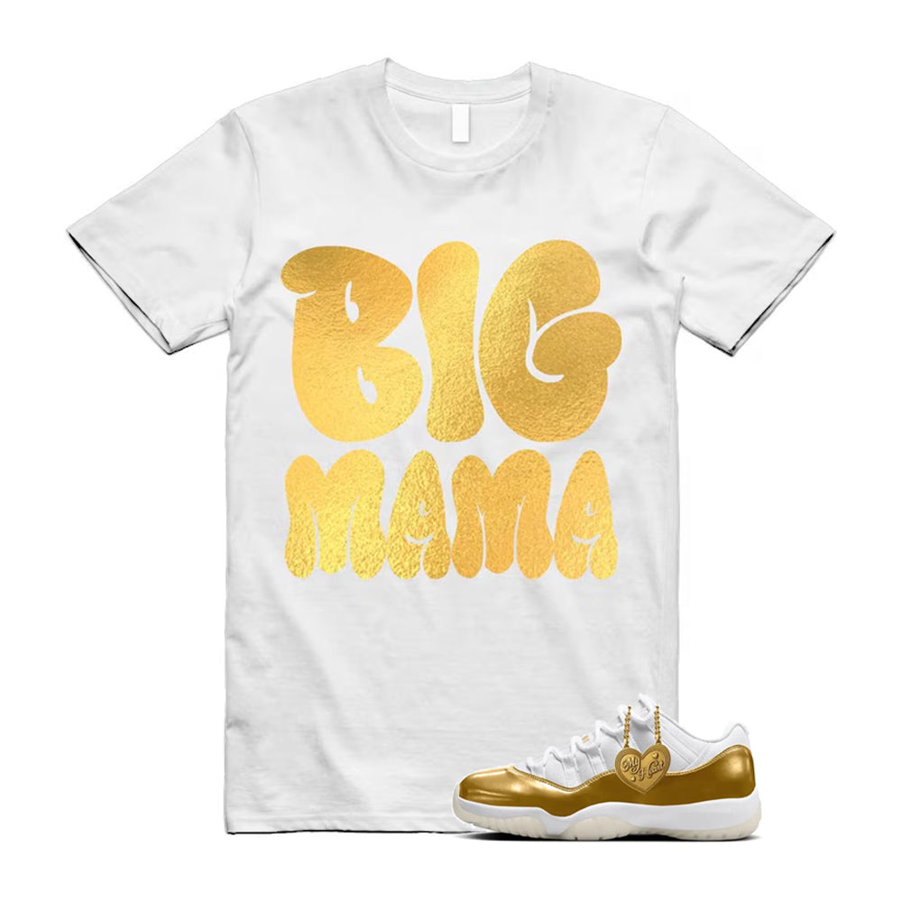 11 Low Mother's Day Gold White 2026 Shirt To Match Big Mama T-Shirt, Match Sneaker Tee
