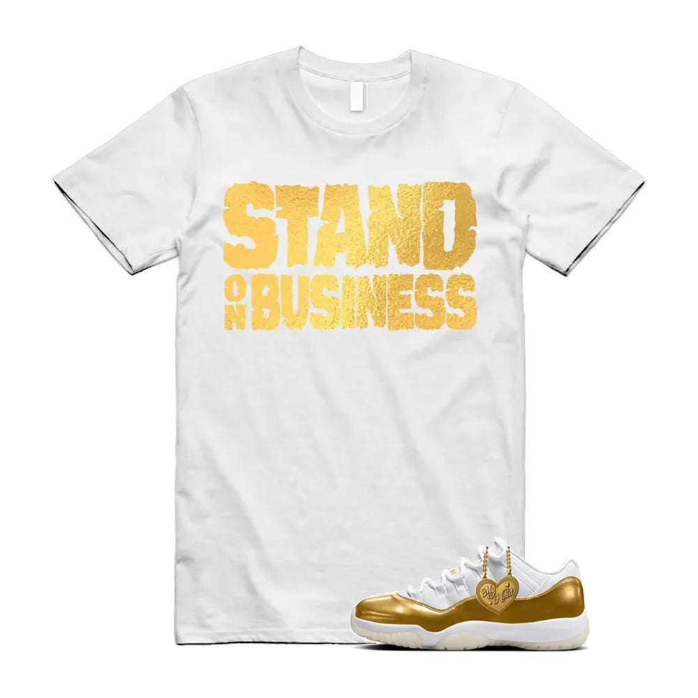 11 Low Mother's Day Gold White 2026 Shirt To Match Stand On Business T-Shirt, Match Sneaker Tee