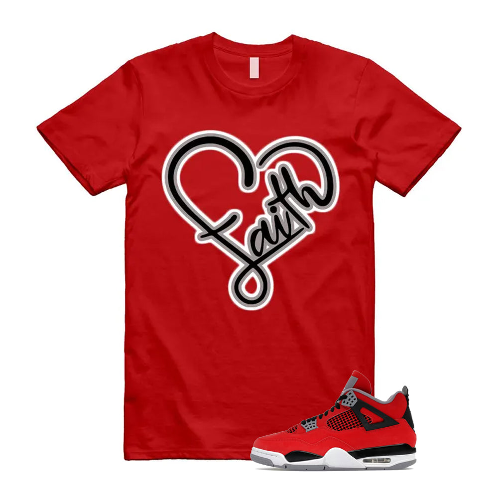 4 Toro Bravo Fire Red White Black Cement Grey 2026 Shirt To Match Faith T-Shirt, Match Sneaker Tee