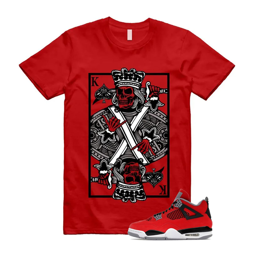 4 Toro Bravo Fire Red White Black Cement Grey 2026 Shirt To Match King Card T-Shirt, Match Sneaker Tee