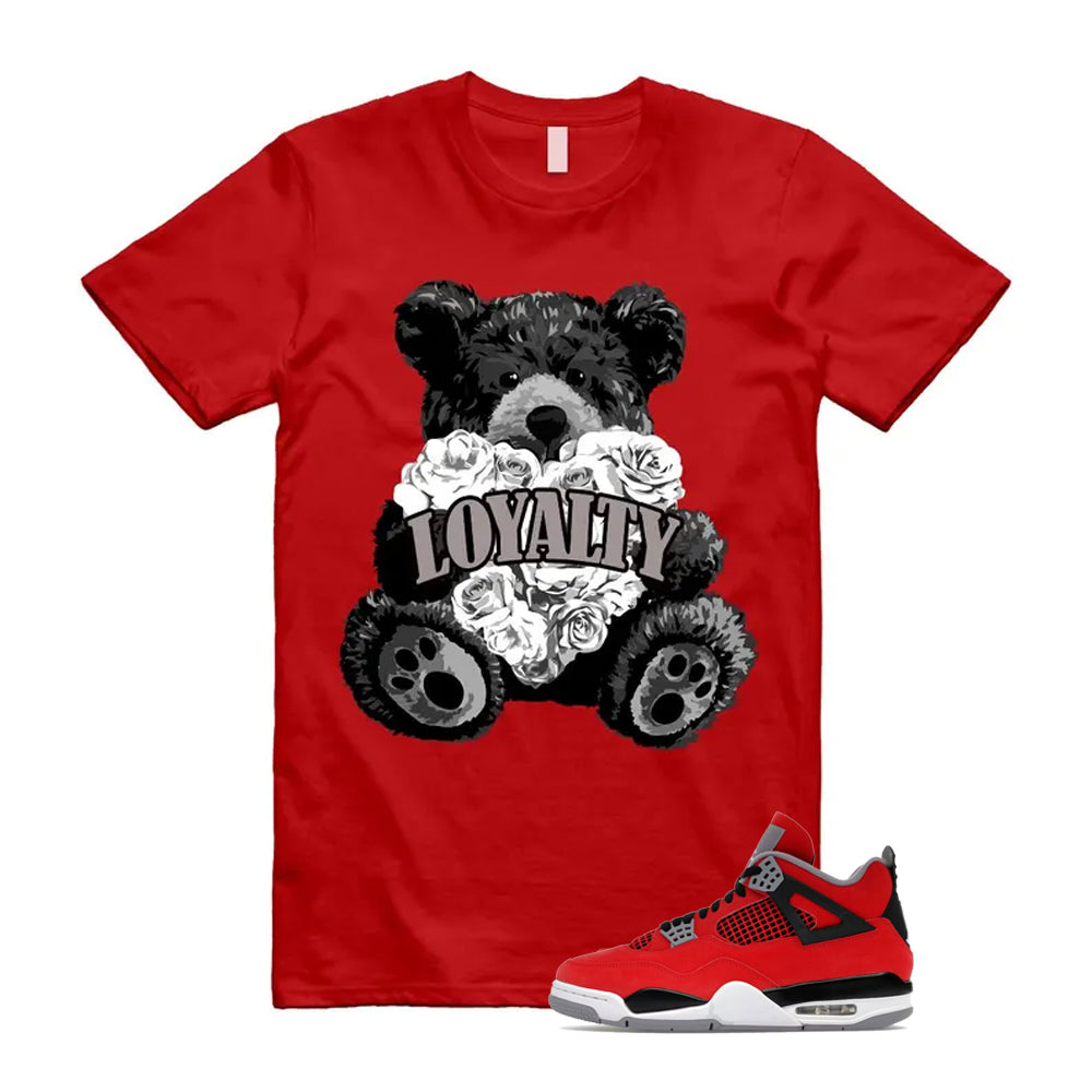 4 Toro Bravo Fire Red White Black Cement Grey 2026 Shirt To Match Loyalty T-Shirt, Match Sneaker Tee
