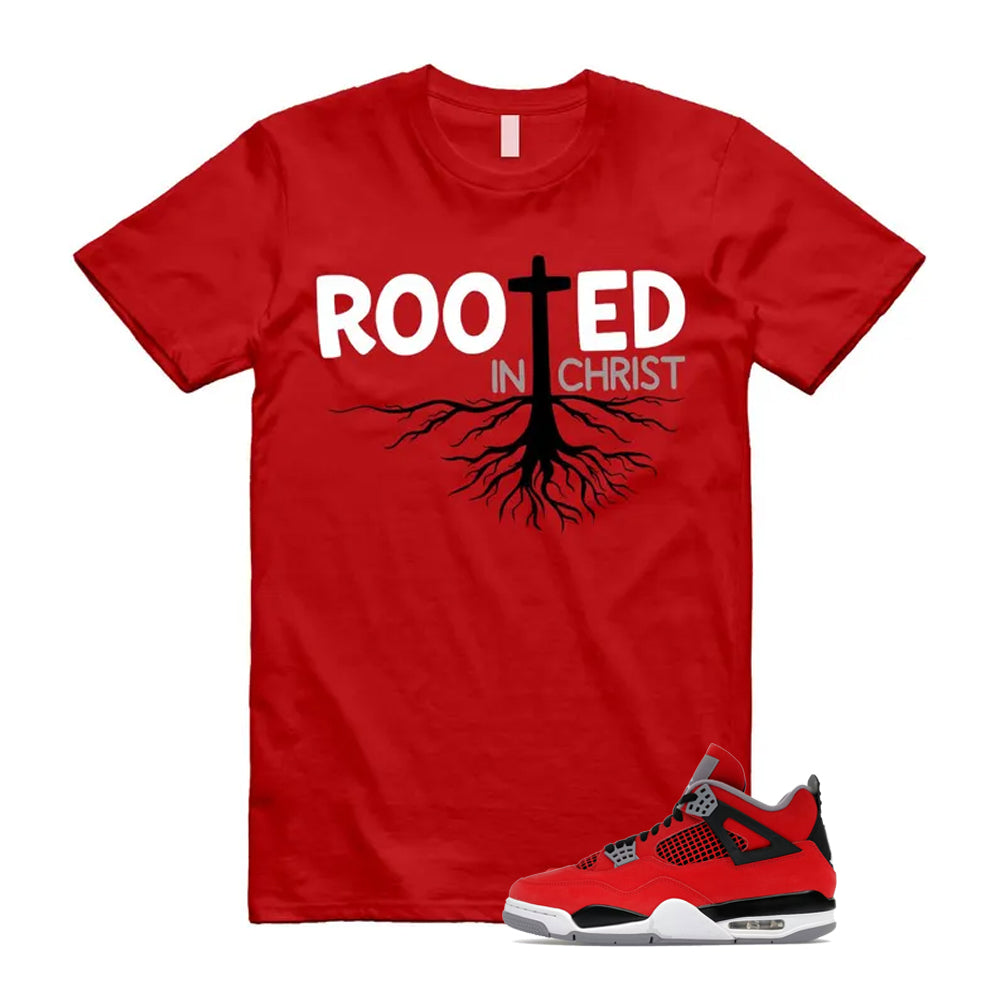 4 Toro Bravo Fire Red White Black Cement Grey 2026 Shirt To Match Rooted In Christ T-Shirt, Match Sneaker Tee