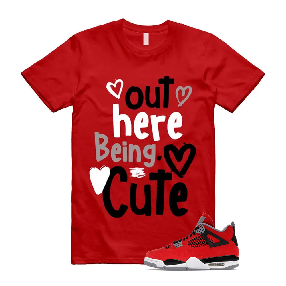 4 Toro Bravo Fire Red White Black Cement Grey 2026 Shirt To Match Out Here Being Cute T-Shirt, Match Sneaker Tee