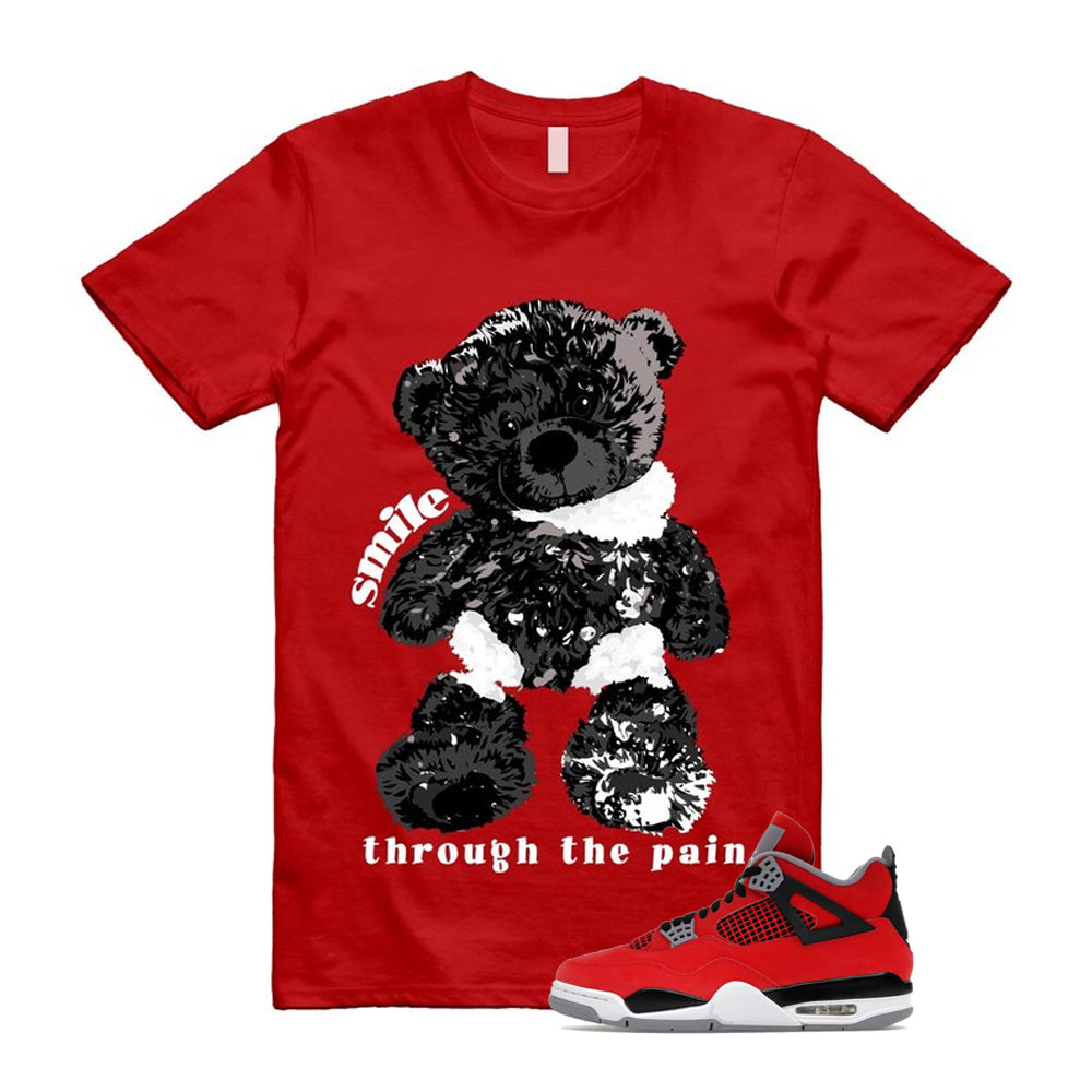 4 Toro Bravo Fire Red White Black Cement Grey 2026 Shirt To Match Smile Through The Pain T-Shirt, Match Sneaker Tee