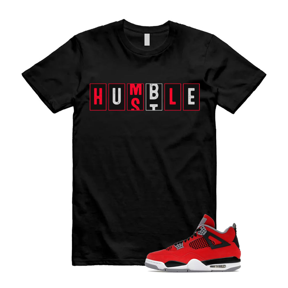 4 Toro Bravo Fire Red White Black Cement Grey 2026 Shirt To Match Humble T-Shirt, Match Sneaker Tee