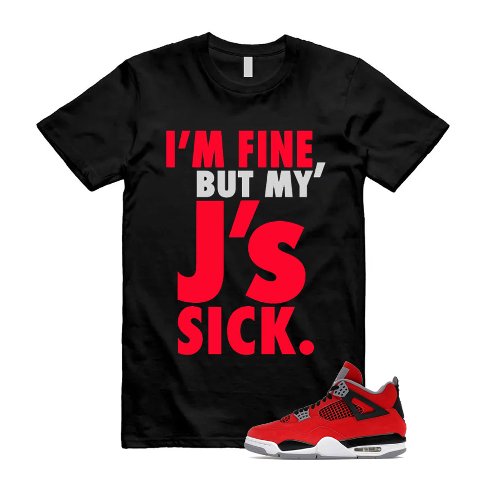 4 Toro Bravo Fire Red White Black Cement Grey 2026 Shirt To Match Sick Js T-Shirt, Match Sneaker Tee