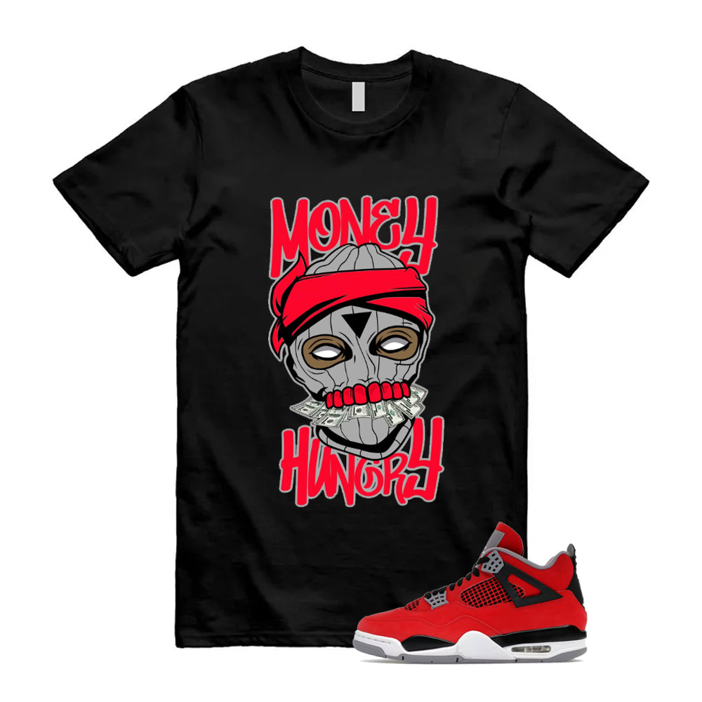 4 Toro Bravo Fire Red White Black Cement Grey 2026 Shirt To Match Money Hungry T-Shirt, Match Sneaker Tee