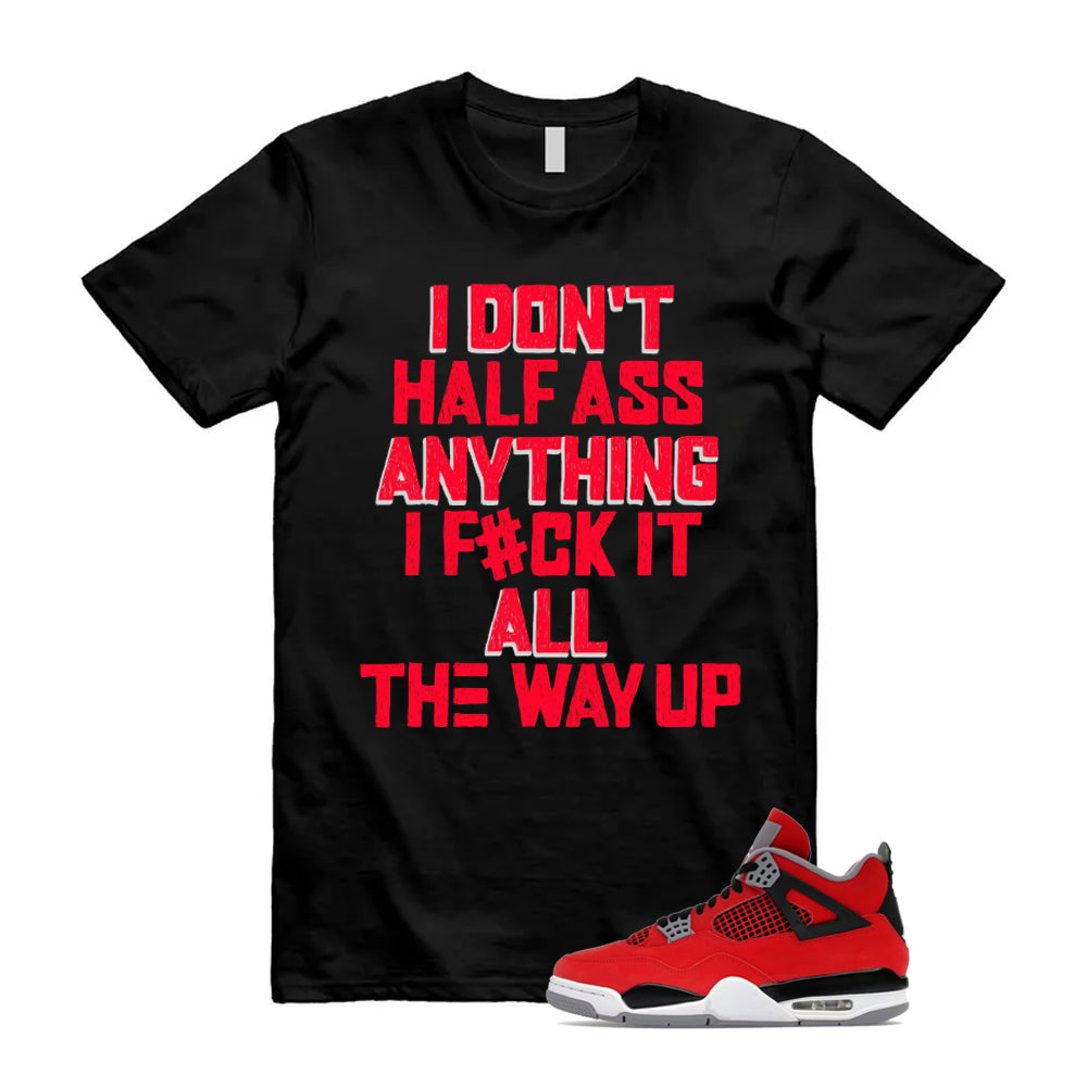 4 Toro Bravo Fire Red White Black Cement Grey 2026 Shirt To Match Half T-Shirt, Match Sneaker Tee