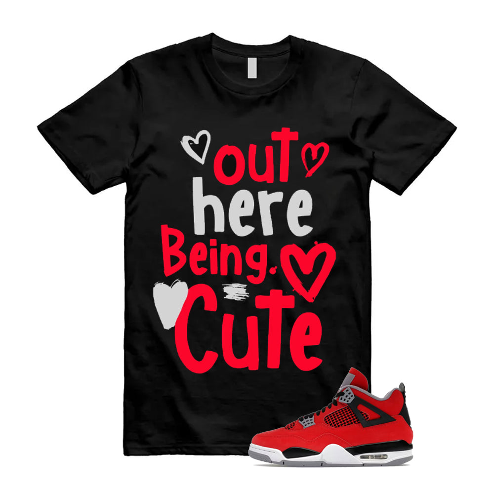 4 Toro Bravo Fire Red White Black Cement Grey 2026 Shirt To Match Out Here Being Cute T-Shirt, Match Sneaker Tee