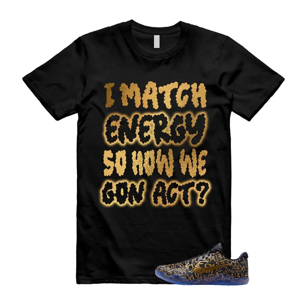 11 Protro Black And Metallic Gold 2026 Shirt To Match I Match Energy T-Shirt, Match Sneaker Tee