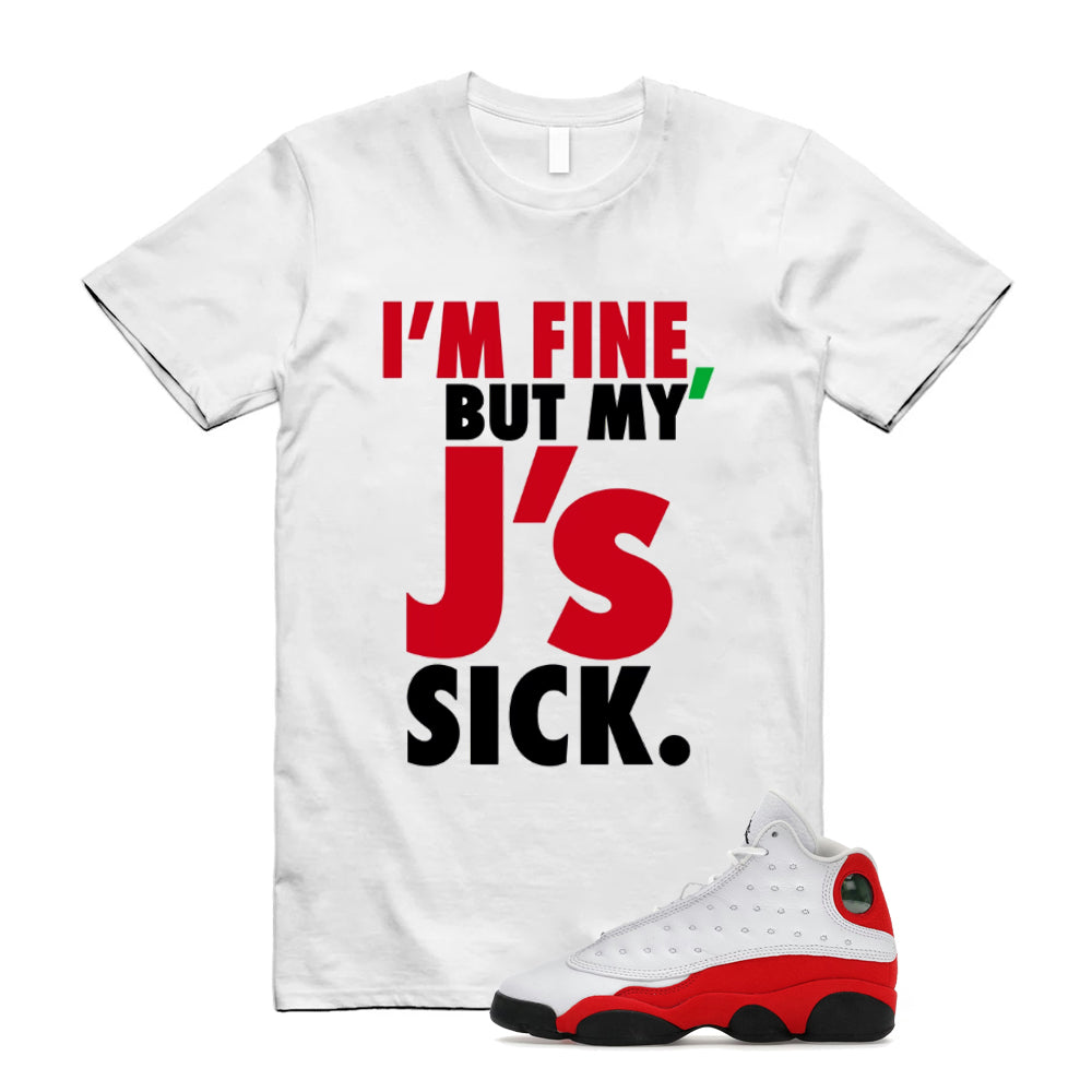 Air Jordan 13 Retro OG Chicago 2026 Shirt To Match Sick Js T-Shirt, Match Sneaker Tee