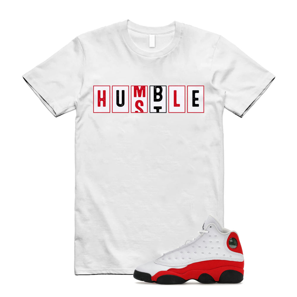 Air Jordan 13 Retro OG Chicago 2026 Shirt To Match Humble Hustle T-Shirt, Match Sneaker Tee