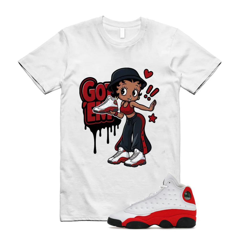 Air Jordan 13 Retro OG Chicago 2026 Shirt To Match Got' Em T-Shirt, Match Sneaker Tee