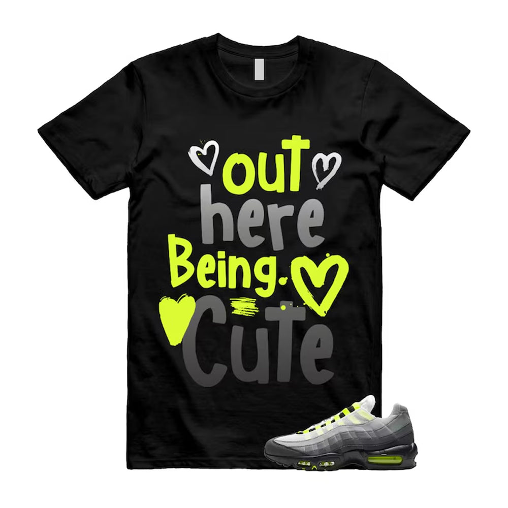 Air Max 95 OG Big Bubble Neon Shirt To Match Out Here Being Cute T-Shirt, Match Sneaker Tee