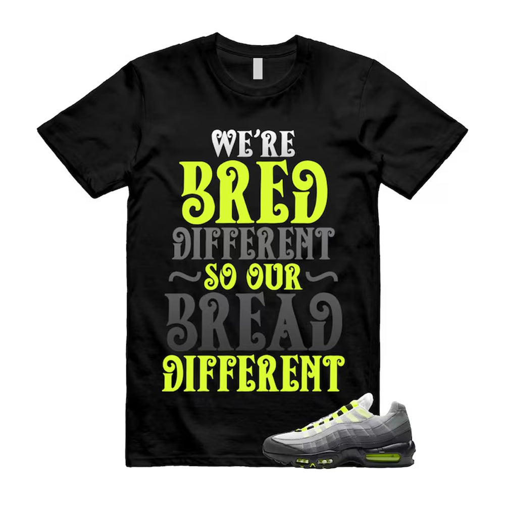 Air Max 95 OG Big Bubble Neon Shirt To Match Bread T-Shirt, Match Sneaker Tee