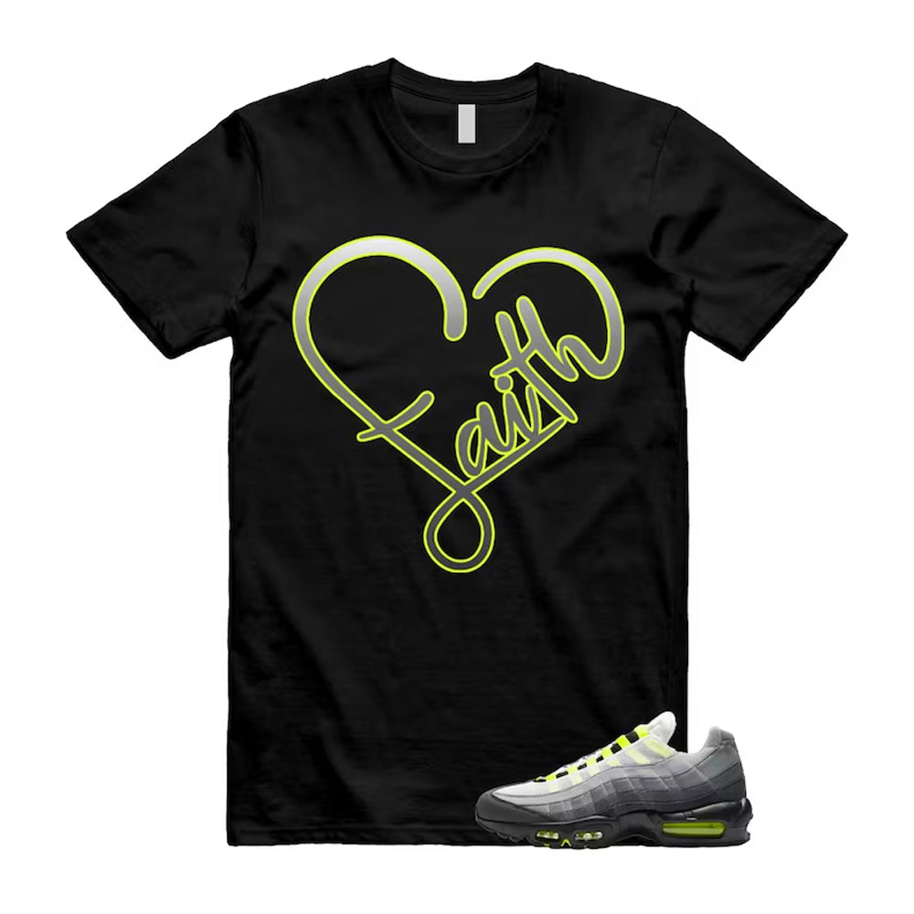 Air Max 95 OG Big Bubble Neon Shirt To Match Faith T-Shirt, Match Sneaker Tee