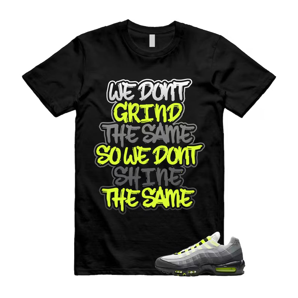 Air Max 95 OG Big Bubble Neon Shirt To Match Grind T-Shirt, Match Sneaker Tee