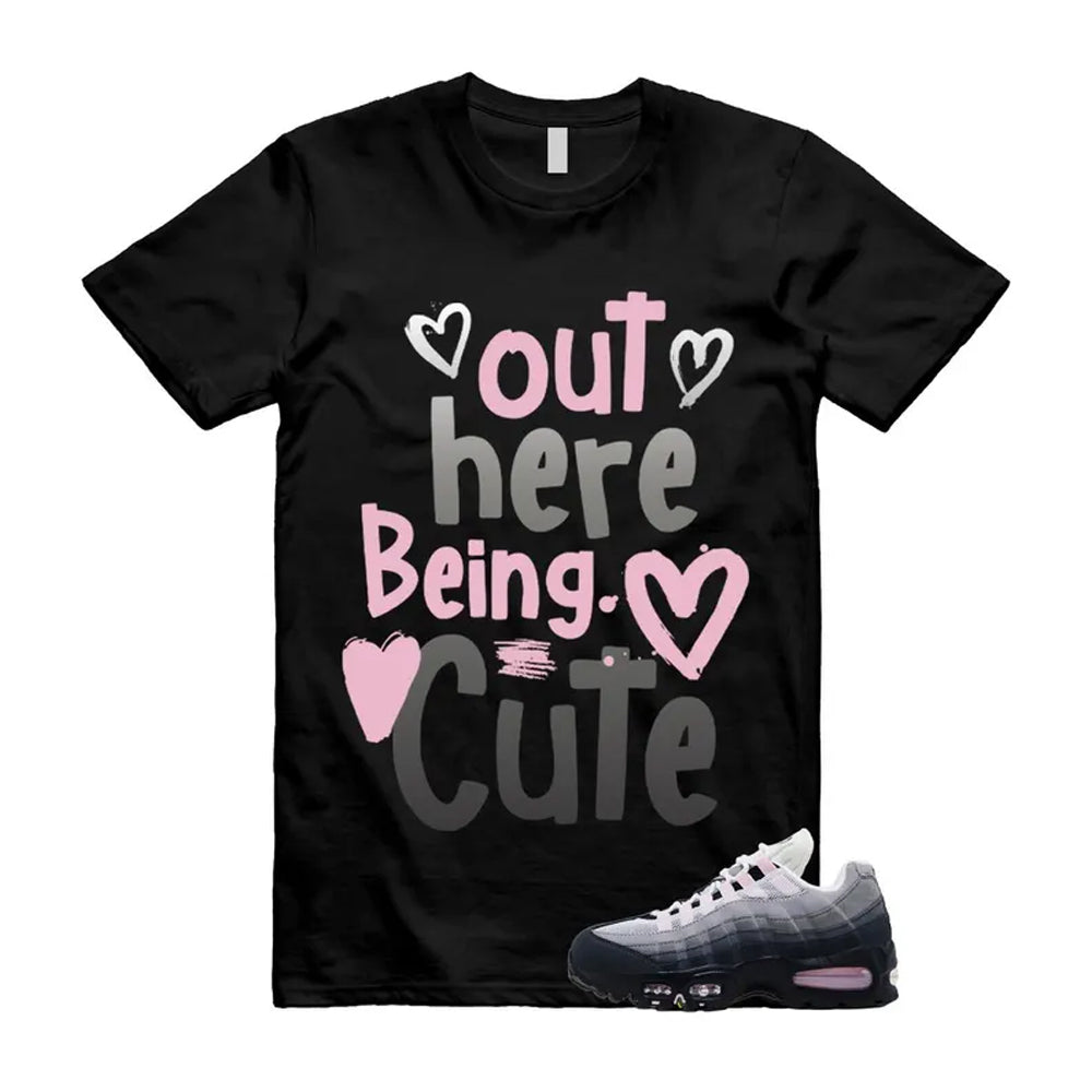 Air Max 95 Pink Foam Black White OG Big Bubble Shirt To Match Out Here Being Cute T-Shirt, Match Sneaker Tee