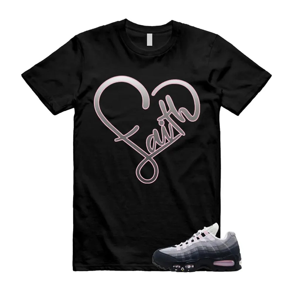 Air Max 95 Pink Foam Black White OG Big Bubble Shirt To Match Faith T-Shirt, Match Sneaker Tee