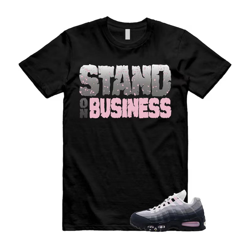Air Max 95 Pink Foam Black White OG Big Bubble Shirt To Match Stand On Business T-Shirt, Match Sneaker Tee