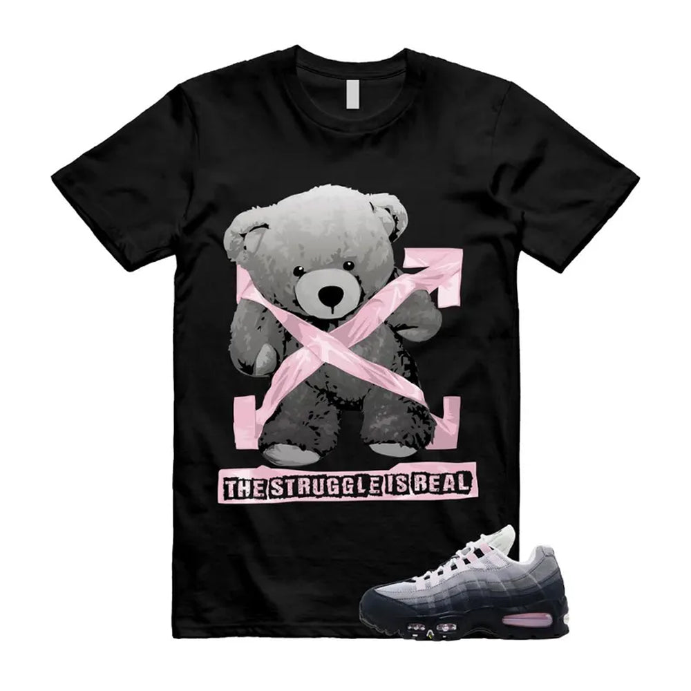 Air Max 95 Pink Foam Black White OG Big Bubble Shirt To Match The Truggle Is Real T-Shirt, Match Sneaker Tee