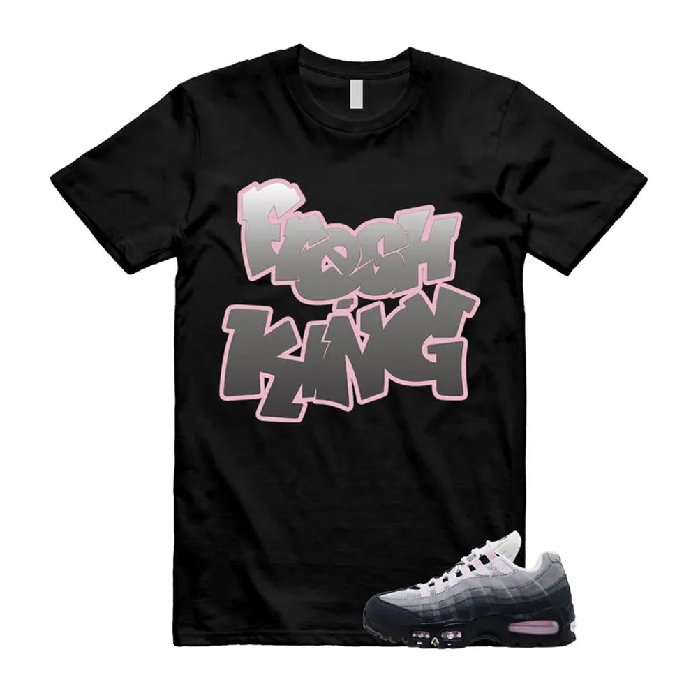 Air Max 95 Pink Foam Black White OG Big Bubble Shirt To Match Fresh King T-Shirt, Match Sneaker Tee