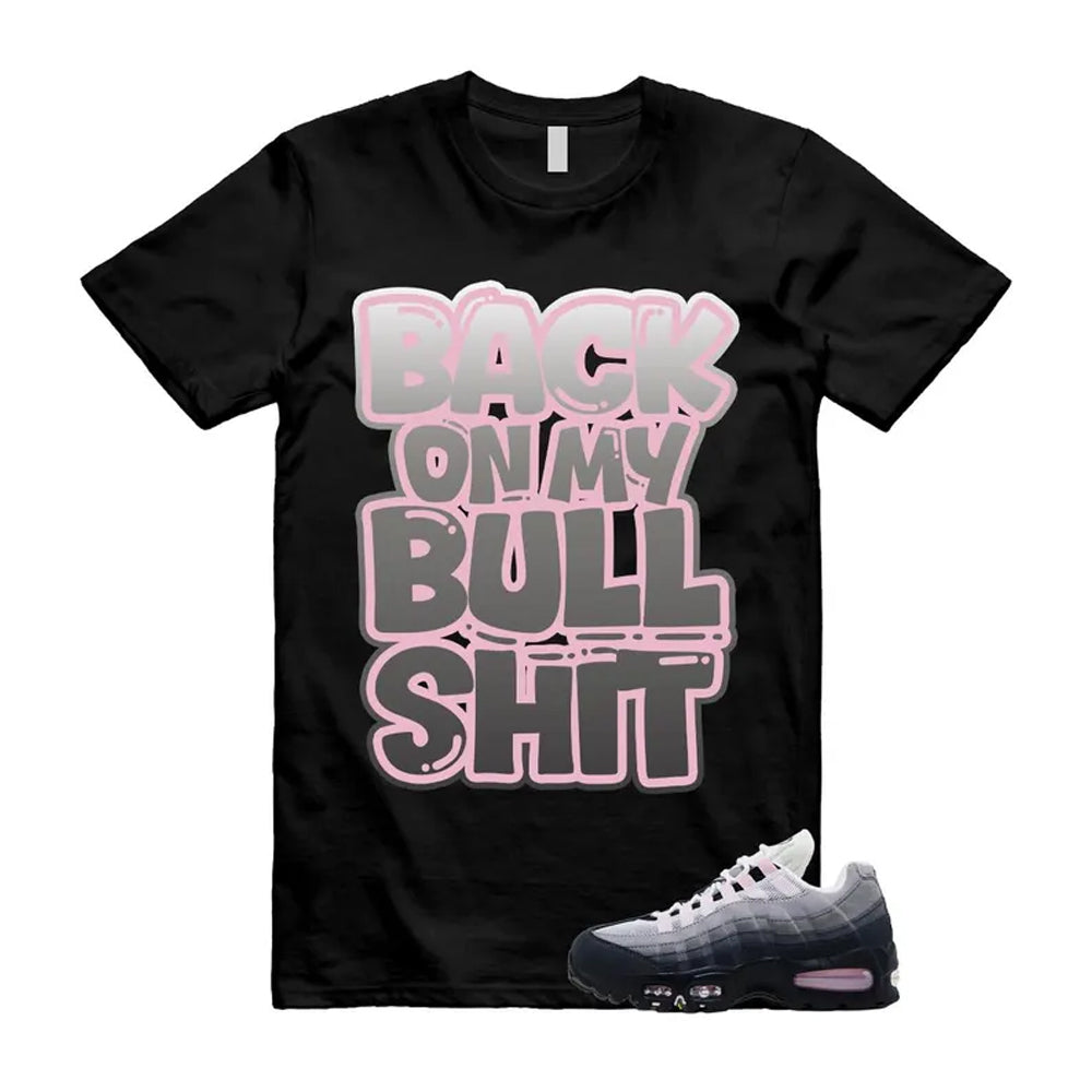 Air Max 95 Pink Foam Black White OG Big Bubble Shirt To Match Bull T-Shirt, Match Sneaker Tee