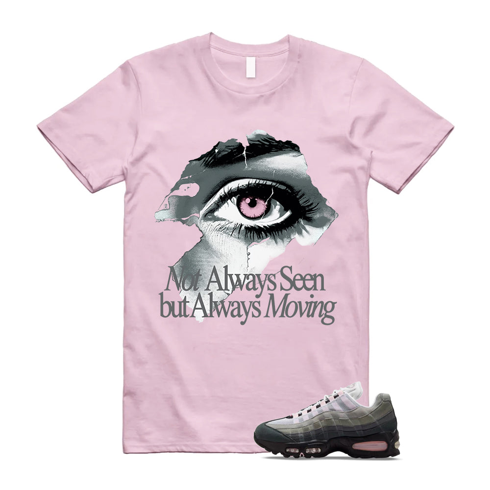 Air Max 95 Pink Foam Black White OG Big Bubble Shirt To Match Not Always Seen T-Shirt, Match Sneaker Tee