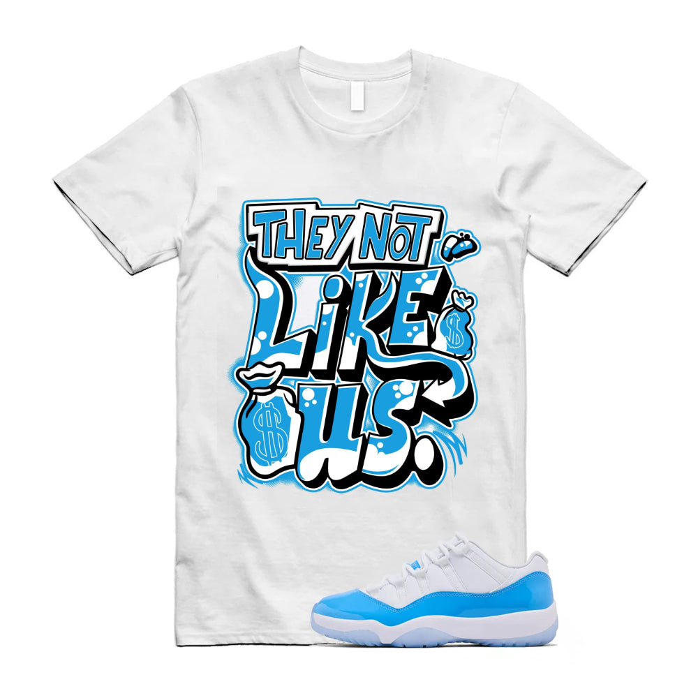 Air Jordan 11 University Blue 2026 Shirt To Match They Not Like Us T-Shirt, Match Sneaker Tee
