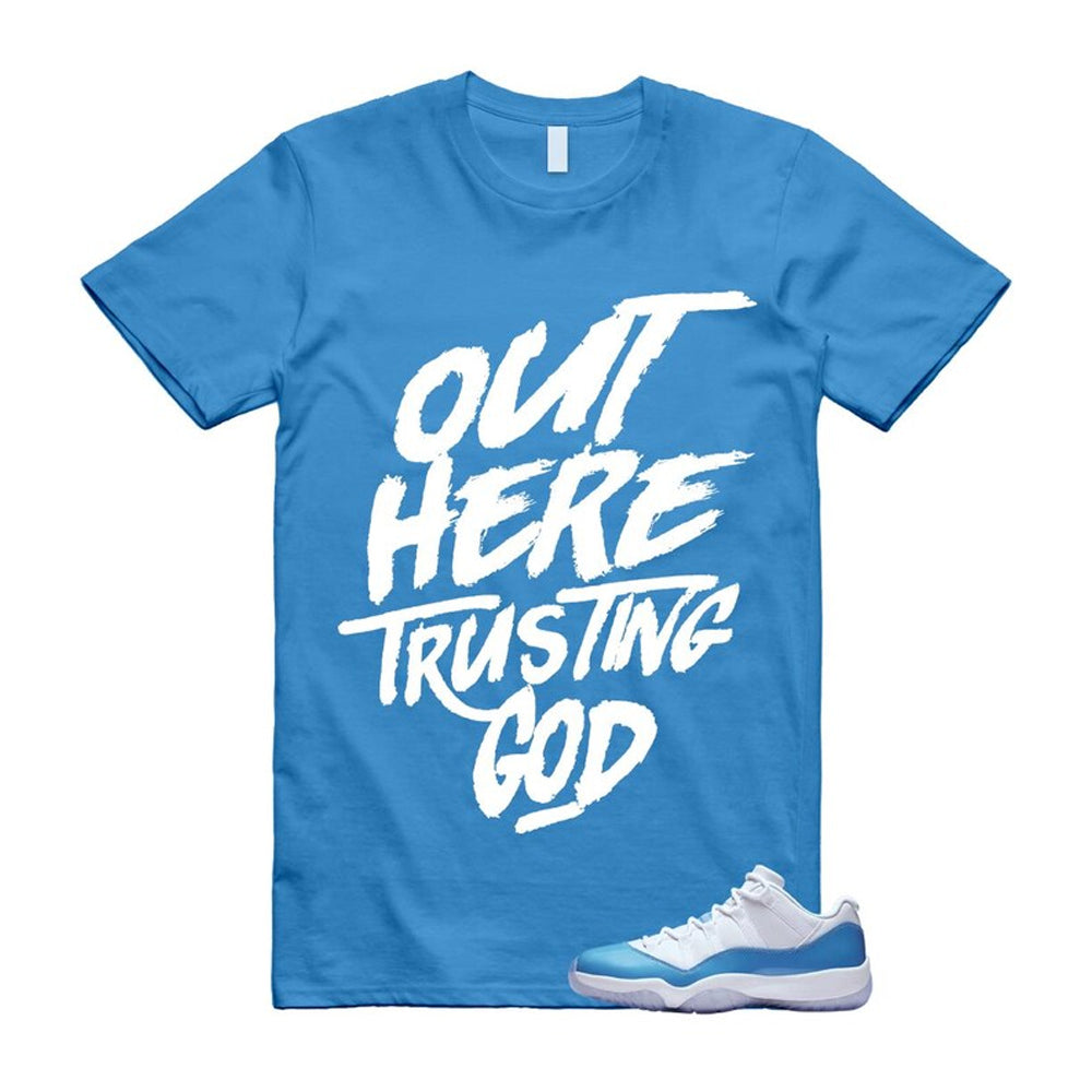Air Jordan 11 University Blue 2026 Shirt To Match Trusting God T-Shirt, Match Sneaker Tee