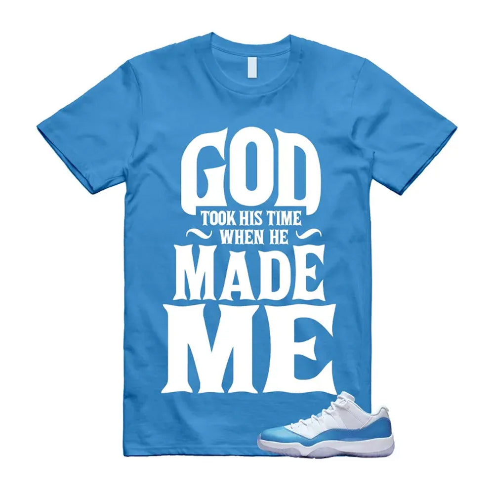 Air Jordan 11 University Blue 2026 Shirt To Match God Took His Time T-Shirt, Match Sneaker Tee