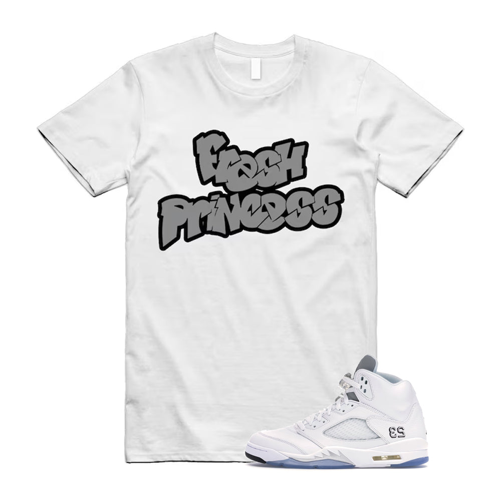 Jordan 5 Retro White Metallic Silver Black 2026 Shirt To Match Fresh Princess T-Shirt, Match Sneaker Tee