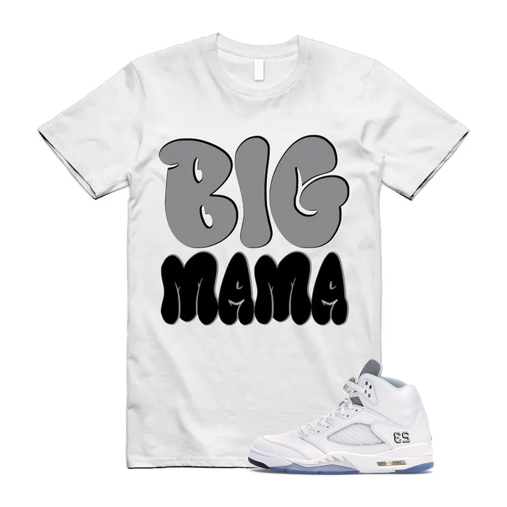 Jordan 5 Retro White Metallic Silver Black 2026 Shirt To Match Big Mama T-Shirt, Match Sneaker Tee