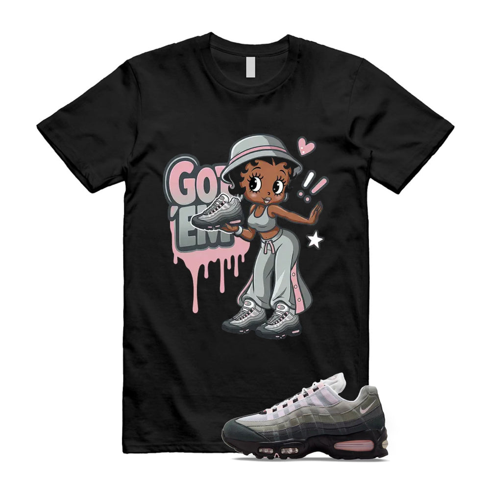 Air Max 95 Pink Foam Black White OG Big Bubble Shirt To Match Got Em T-Shirt, Match Sneaker Tee