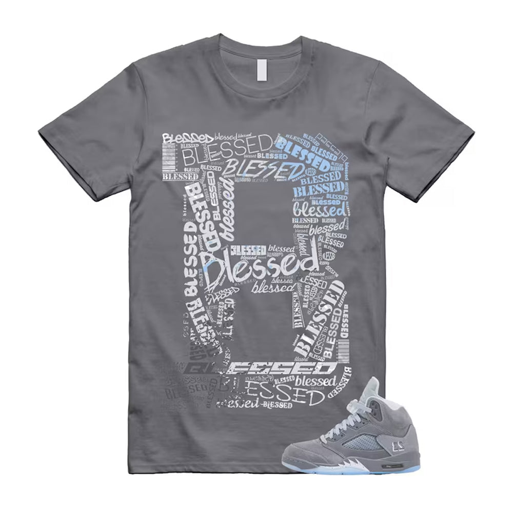 Air Jordan 5 Wolf Grey 2026 Shirt To Match B Blessed T-Shirt, Match Sneaker Tee