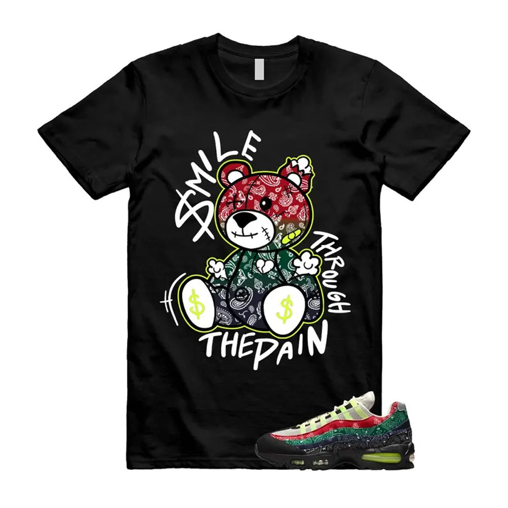 Air Max 95 Paisley Bandana Big Bubble Neon Volt Red Green Black Navy Shirt To Match Smile Through The Pain T-Shirt, Match Sneaker Tee