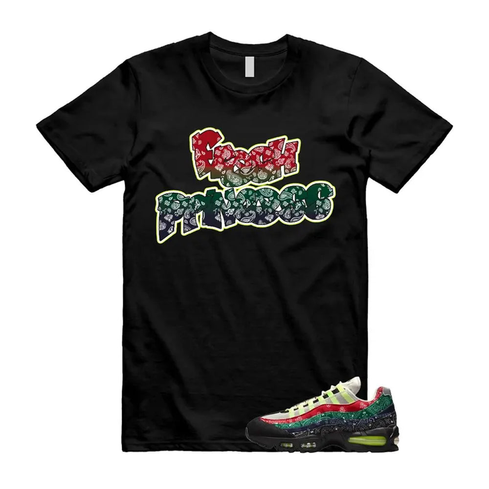 Air Max 95 Paisley Bandana Big Bubble Neon Volt Red Green Black Navy Shirt To Match Fresh Princess T-Shirt, Match Sneaker Tee
